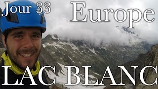 Europe Jour 33 : Chamonix Le Lac Blanc