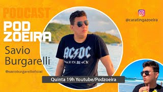 #PODCAST COM SAVIO BURGARELLI #01