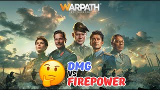 Warpath 10.1 - Damage vs Firepower, which is best?