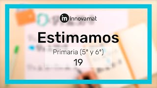 Estimamos - Estrategias en 2 minutos | Primaria | Tercer Ciclo