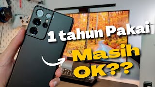 Samsung Galaxy S21 Ultra Di Tahun 2022 | Long Term Review Indonesia