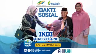 BAKSOS IKBI PG REDJOSARIE PENUH HARU