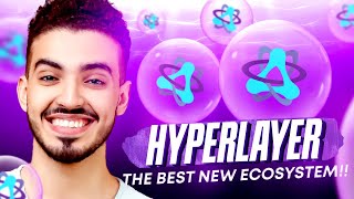 HYPERLAYER IS THE BEST NEW ECOSYSTEM!!