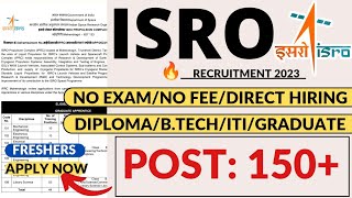 ISRO Recruitment 2023 | Freshers | ISRO Vacancy 2023 | ISRO Jobs 2023 | ISRO Apprenticeship 2023