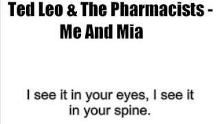 Ted Leo & The Pharmacists - Me And Mia [LYRICS]