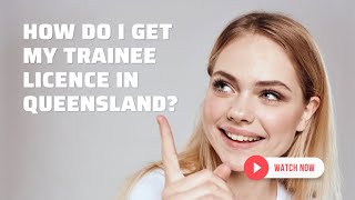 How do I get my trainee user laser licence in Queensland?