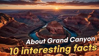 10 Interesting Facts About Grand Canyon | Real Facts | Amazing Facts | #facts #grandcanyon #nature