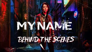 BASTIDORES DE MY NAME|  MY NAME MAKING OF|  NETFLIX