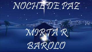 NOCHE DE PAZ POR MIRTA BAROLO.wmv