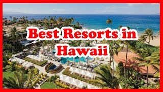 5 Best Resorts in Hawaii | US | Love Is Vacation