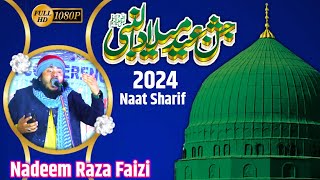 Yaad Kar Ke Unku Sahara Gam Bhula Diya || Nadeem Raza Faizi || New Matla Naat Sharif 2024