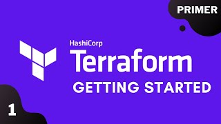 Terraform Primer | Getting Started | #1