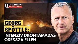 Ukrajna: Oroszország intenzív légitámadást indított Odessza ellen - Georg Spöttle