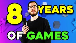 What I Learned From 8 YEARS of Game Dev