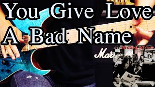 You Give Love A Bad Name (Bon Jovi) cover