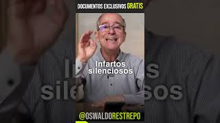 INFARTO SILENCIOSO - Oswaldo Restrepo RSC