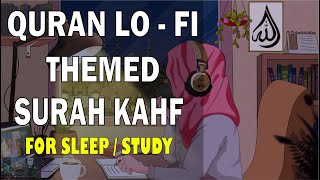 [Lofi theme] Stress Relief🌱 - Relaxing Quran recitation