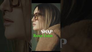 Snap - Rosa Linn 😘