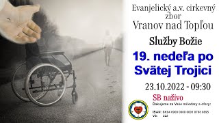 Služby Božie VT 23.10.2022 - 19. nedeľa po Svätej Trojici