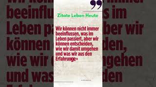 Zitate Leben heute #shorts #short #zitate #heute #shortvideo #shortsvideo #shortsfeed #deutsch