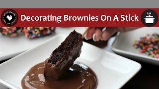 Decorating Brownies On A Stick - Quick and Easy