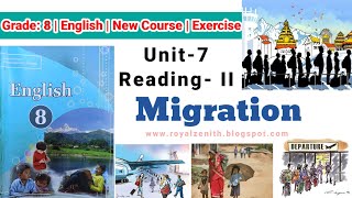 Class 8 English || Unit-7 Reading-II || Migration || Exercise @royalzenithvlogs4203