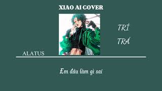 Xiao AI Cover - TRÍ TRÁ - WXRDIE