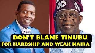 Pastor Adeboye Defend Tinubu Bad Government. Blames Oil Marketers For Manipulating The Naira