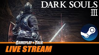 Part 2 - Dark Souls III - PC | Gameplay and Talk Live Stream #501