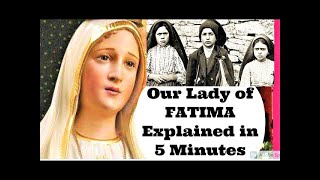 MIRACLE of OUR LADY of FATIMA Explained in 5 Min 🙏 Secrets of Fatima a Warning of Future Dangers!