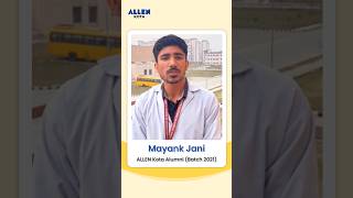 ALLEN Alumni Mayank Jani Shares the Secrets Behind Kota’s Magic #shorts