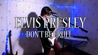 Don't Be Cruel - Elvis Presley - Rock Cover