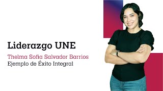 Thelma Sofía Salvador Barrios, Liderazgo UNE