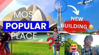 Ek Nayi Building Lotus Temple ke piche 😱 | Clickbait || MR. LIMITLESS TRAVELLERS