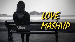 Love Mashup 2021 SAB Se Be Songs in Super Htis India TOp Bollywood Songs 2021