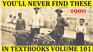 Unearthed Treasures: Rare, Unseen & Powerful Historical Photos of the Old Philippines Volume 101