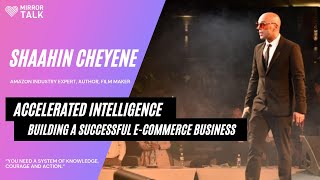 Shaahin Cheyene: How To Build A Successful & Predictable Recurring Revenue E-Commerce Business