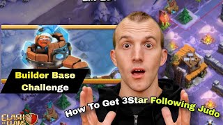 Easily Get 3 Star In Builder Base Of The North Challenge Following To Judo Sloth | Clash Of Clans