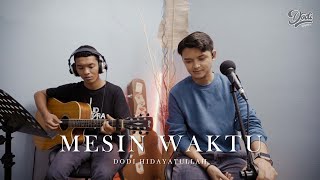 Budi Doremi – Mesin Waktu | Cover by Dodi Hidayatullah (Live Perfom)