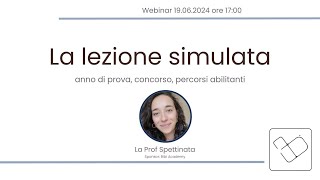 La lezione simulata: anno di prova, concorso e percorsi abilitanti