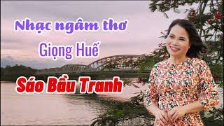 Nhạc ngâm thơ giọng Huế : Sáo, Bầu, Tranh