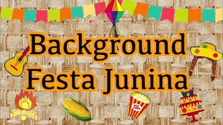 Background Animado Festa Junina (Educação Infantil)