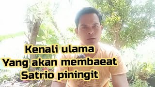 Ternya ulama seperti ini akan membaeat Satrio piningit