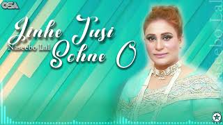 Jinhe Tusi Sohne O - Naseebo Lal - Best Hit Song | OSA Worldwide