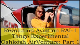 Revolution Aviation RAI-1 Tango Experimental: Flying to OSHKOSH AirVenture 2022 (Part1)