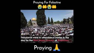 Israil Forces attack on Falastine's MusLim's / Praying For Falastine's MusLim's🙏😔