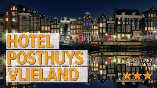 Hotel Posthuys Vlieland hotel review | Hotels in Oost-Vlieland | Netherlands Hotels