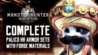 Monster Hunter World Palico Complete HR Armor Sets (Forge Materials Shown)