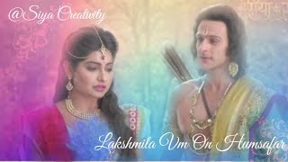 Lakshmila Vm On Humsafar ♥ siya ke Ram