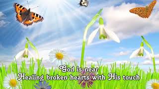 GOD IS HERE (With Lyrics) : Don Moen